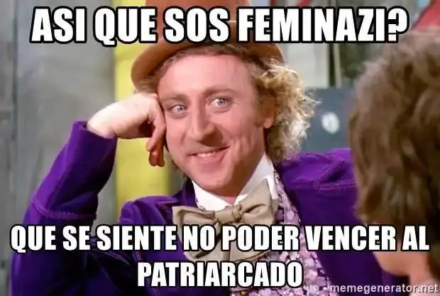 asi-que-sos-feminazi-que-se-siente-no-poder-vencer-al-patriarcado.webp